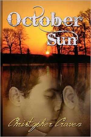 October Sun de Christopher Craven