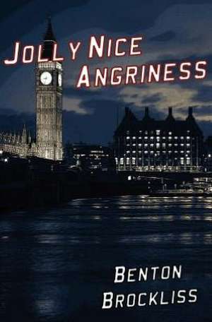 Jolly Nice Angriness: An Alternative Romance of the Late War