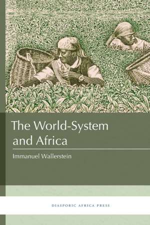 The World-System and Africa de Immanuel Wallerstein