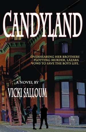 Candyland de Vicki Salloum