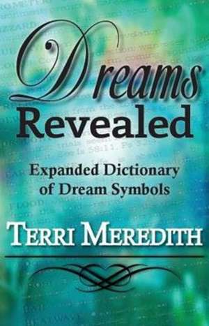 Dreams Revealed de Terri Meredith