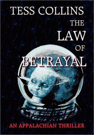 The Law of Betrayal de Tess Collins