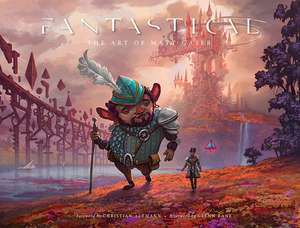 Fantastical: The Art of Matt Gaser de Matt Gaser