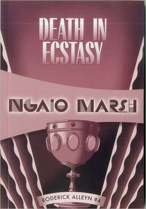 Death in Ecstasy: Inspector Roderick Alleyn #4 de Ngaio Marsh