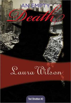 An Empty Death de Laura Wilson