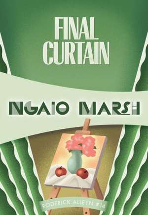 Final Curtain de Ngaio Marsh