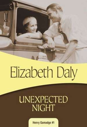 Unexpected Night de Elizabeth Daly