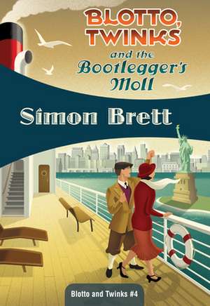 Blotto, Twinks and the Bootlegger's Moll de Simon Brett