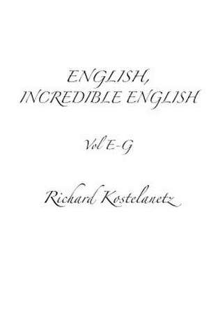 English, Incredible English Vol E-G