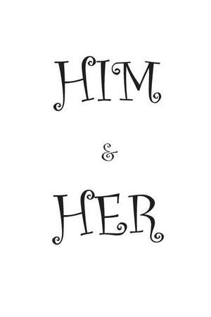 Him & Her de Richard Kostelanetz