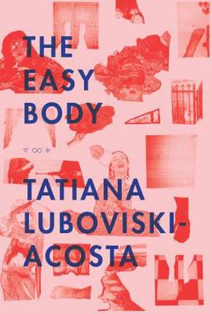 The Easy Body de Tatiana Luboviski-Acosta