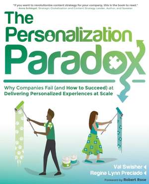 The Personalization Paradox de Val Swisher