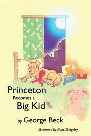 Princeton Becomes a Big Kid