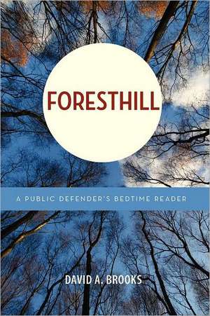 Foresthill de David A. Brooks