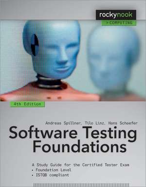 Software Testing Foundations de Andreas Spillner