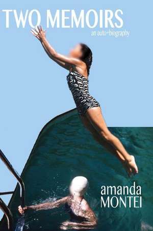 Two Memoirs de Amanda Montei