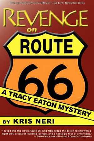 Revenge on Route 66 de Kris Neri