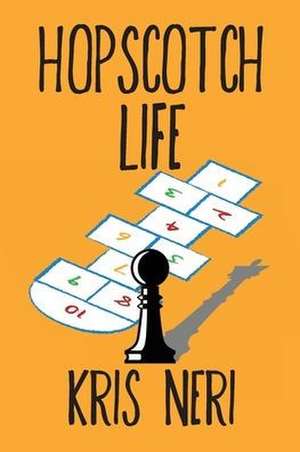 Hopscotch Life de Kris Neri