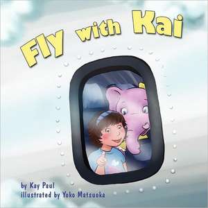 Fly with Kai de Kay Paul