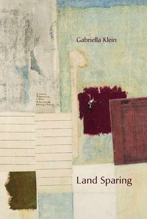 Land Sparing de Gabriella Klein