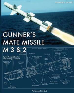 Gunner's Mate Missile M 3 & 2 de Naval Education