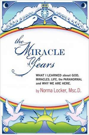 Locker, N: Miracle Years
