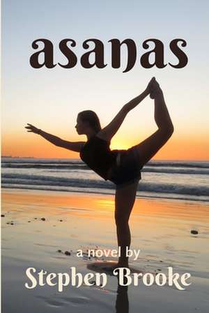 Asanas de Stephen Brooke