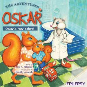 The Adventures of Oskar de Jose A. Saldivar