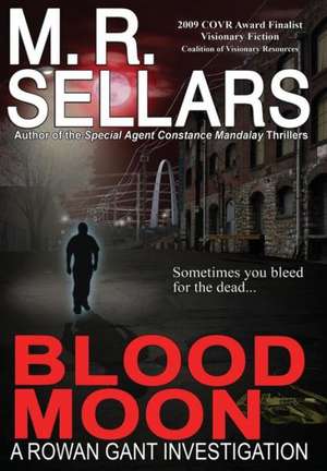 Blood Moon de M. R. Sellars