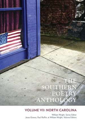 Southern Poetry Anthology, VII: North Carolina de William Wright