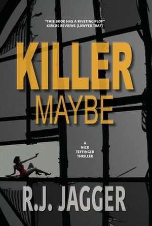 Killer Maybe de R. J. Jagger