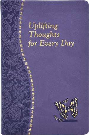 Uplifting Thoughts for Every Day