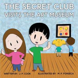 The Secret Club Visits the Art Museum de Cook, Joseph P.