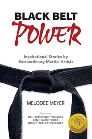 Black Belt Power de Melodee Meyer