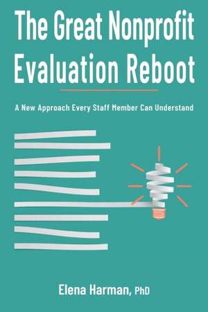Harman, E: Great Nonprofit Evaluation Reboot