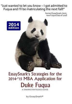 Essaysnark's Strategies for the 2014-'15 MBA Application for Duke Fuqua