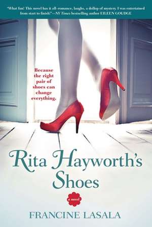 Rita Hayworth's Shoes de Francine Lasala