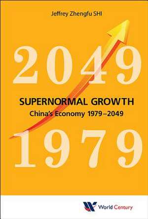 Supernormal Growth de Jeffrey Zhengfu Shi