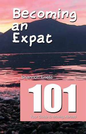 Becoming an Expat 101