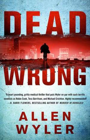 Dead Wrong de Allen Wyler