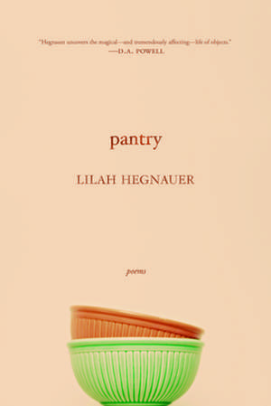 Pantry de Lilah Hegnauer