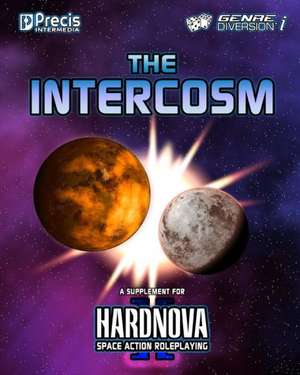 The Intercosm: A Supplement for Hardnova 2