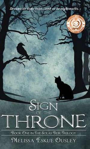 Sign of the Throne de Melissa Eskue Ousley