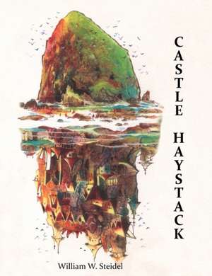 Castle Haystack de William Steidel