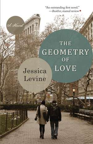 The Geometry of Love de Jessica Levine