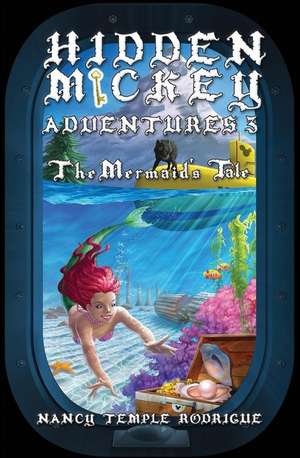 HIDDEN MICKEY ADVENTURES 3 de Nancy Temple Rodrigue