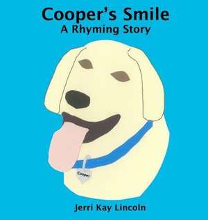Cooper's Smile de Jerri Kay Lincoln