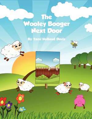 The Wooley Booger Next Door de Tami Holland-Davis