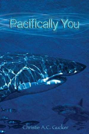 Pacifically You