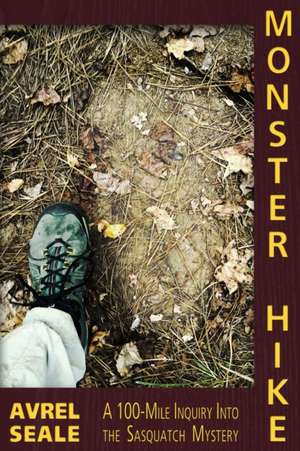 Monster Hike de Avrel Seale